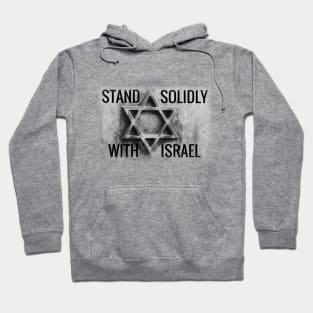 STAND SOLIDLY WITH ISRAEL Hoodie